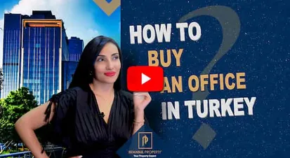 How to Buy an Office in Turkey? Investment in Commercial Offices