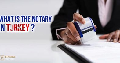 What Is the Notary (Noter) in Turkey?