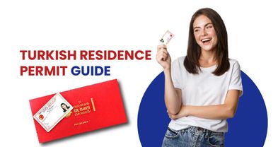 Turkish Residence Permit Guide