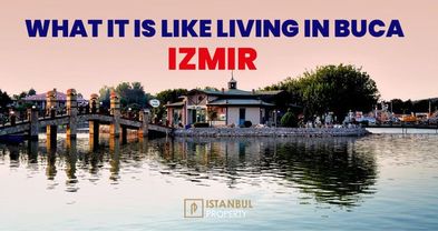 What It is Like Living in Buca, Izmir?