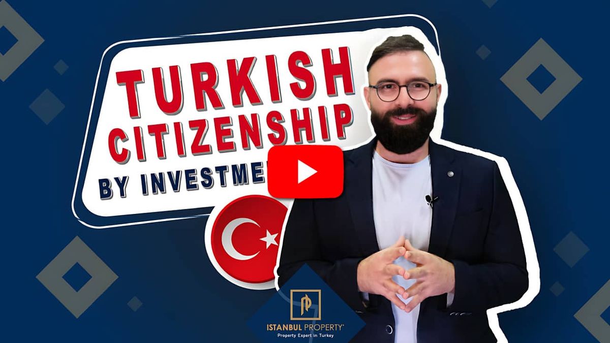 Turkish Citizenship by Investment