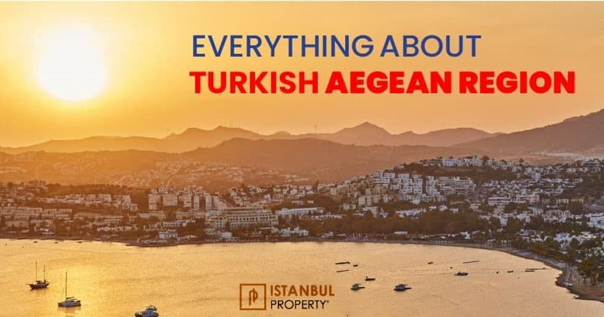 Everything About Turkish Aegean Region