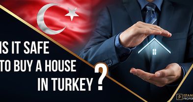 Is it Safe to Buy a House in Turkey?